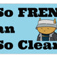 So Fren An So Clean